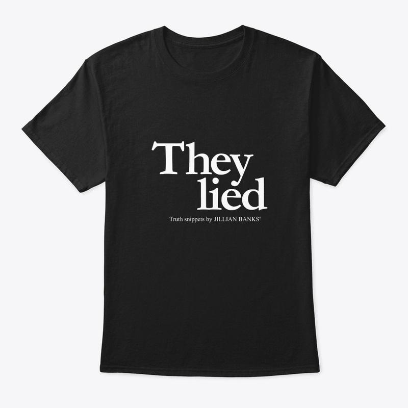 They lied